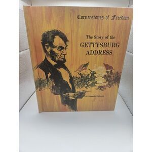 Vintage 1969 Cornerstones of Freedom Series THE STORY‎ OF THE GETTYSBURG ADDRESS